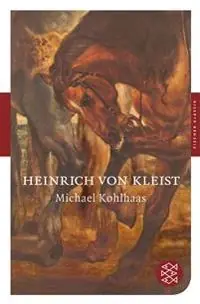 Michael Kohlhaas : Erzählung
